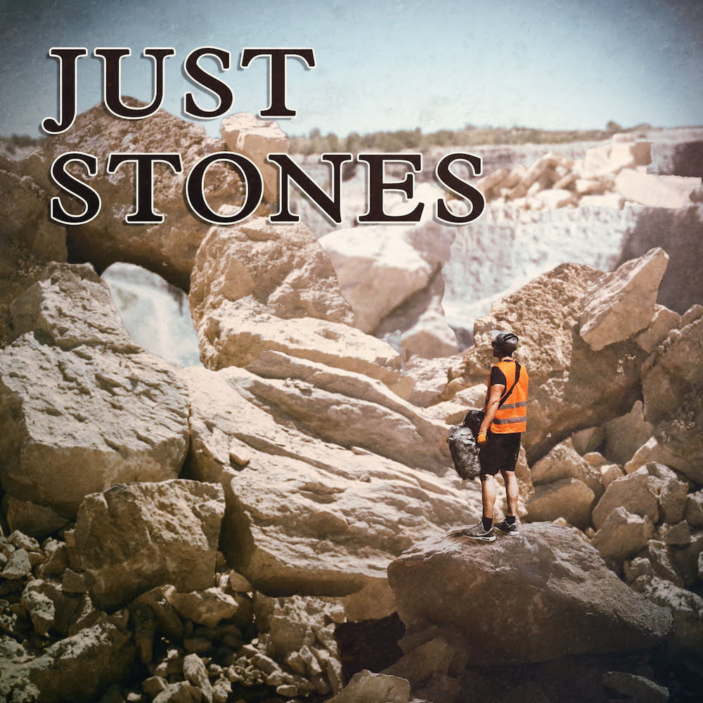 Just stone